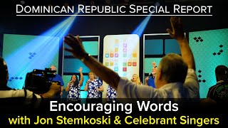 Dominican Republic Special Report - Encouraging Words with Jon Stemkoski (#56)