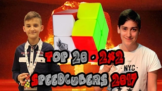 Top 20 - 2x2 Speedcubers 2017