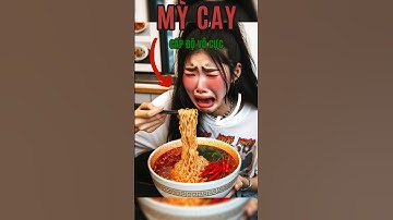 Trúc lần đầu ăn mì cay cấp độ vô cực #ai #chatgpt #funny