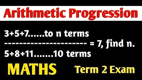 Arithmetic Progression Class 10th Maths Term 2 Exam @RajeshTutorials