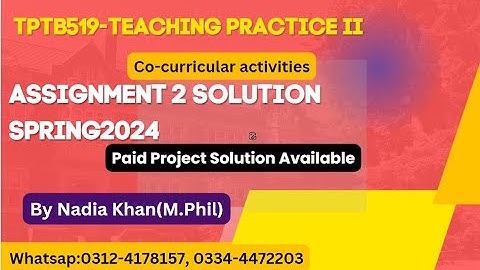 TPTB519 Assignment 2 solution spring2024/ Co-curricular activities / Tptb519 assignment 2 2024
