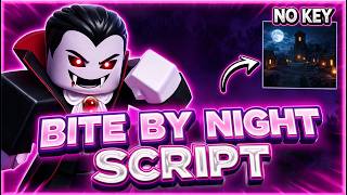 *NEW* Bite By Night Script (PASTEBIN 2026) (AUTO GENERATOR , ESP ALL , AUTO ESCAPE )