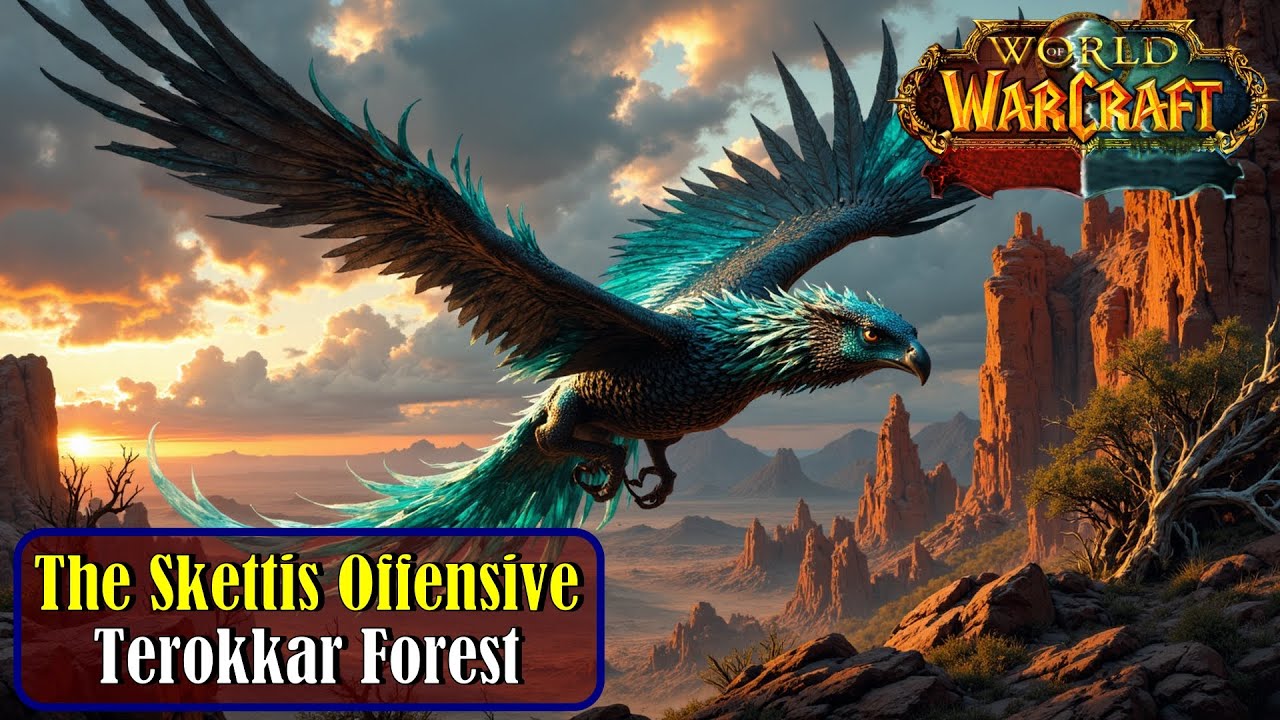 Let's Play - Everyquest - WoW - Terokkar Forest - The Skettis Offensive