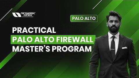 Palo Alto Firewall Master Program | Learn Security Like a Pro!