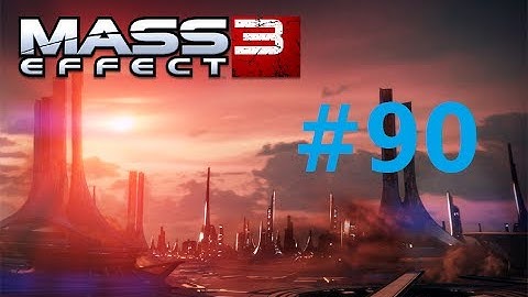 Mass Effect 3 Walkthrough (Female Shepard) Part 90: Priority: Thessia Part 1