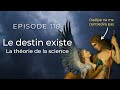 P 118  le destin existe  la thorie de la science