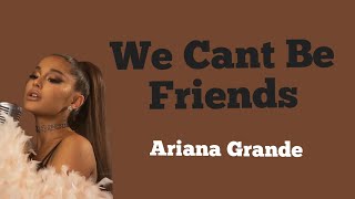 We Cant Be Friends  - Ariana Grande | Bahasa Indonesia #america#wecantbefriends #arianagrande