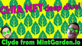 NFT Chia на MintGarden.io СКОРО — NFT Chia будут править! Интервью с Клайдом из Mint Garden