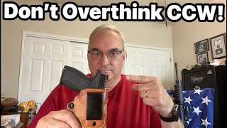 Don’t Overthink Concealed Carry