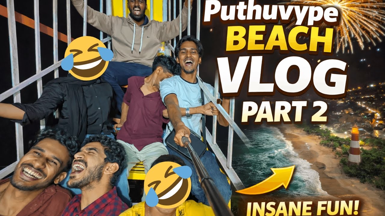 What happend 2026 | PART 2 | Puthuvype beach⛱️ 