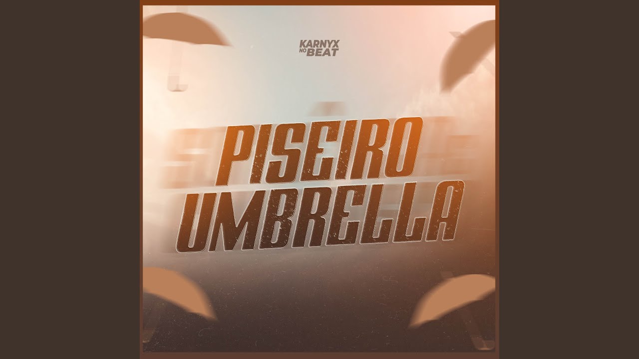 Смотреть «Piseiro Umbrella» на YouTube