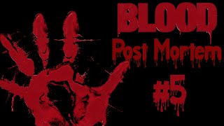 Post Mortem Part 5: Lava Chasm & More Catacombs