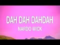 Nardo Wick - Dah Dah DahDah (Lyrics Video)