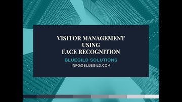 Visitor Management Solution using Face Recognition