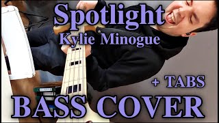 Kylie Minogue - Spotlight (Bass Cover) +FREE TABS