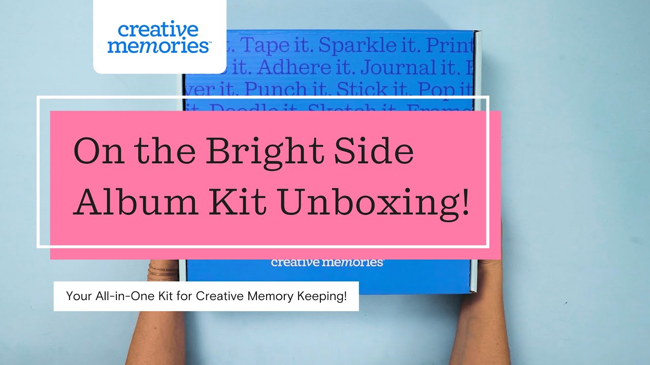 On the Bright Side Album Kit Unboxing | Creative Memories x Amy Tangerine