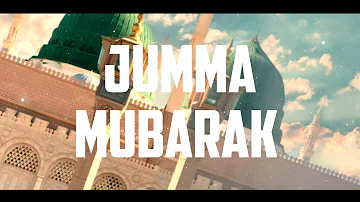 Beautiful Whatsapp Status | Jumma Mubarak Whatsapp Status | Jumma Mubarak Status 2020 | Naat Status