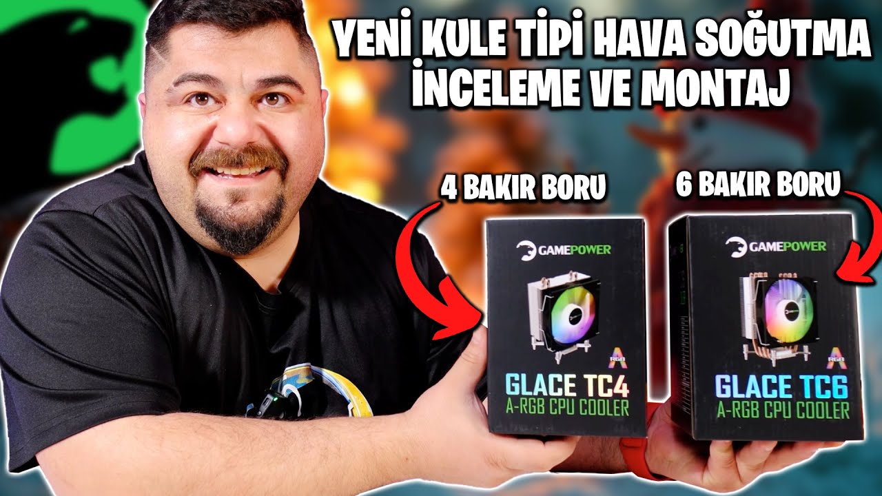 GamePower Glace TC4 & TC6 Kule Tipi Soğutucu Testi: Hangisini Almalısın?