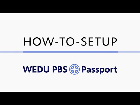 WEDU PBS Passport | How-To-Setup | Tutorial