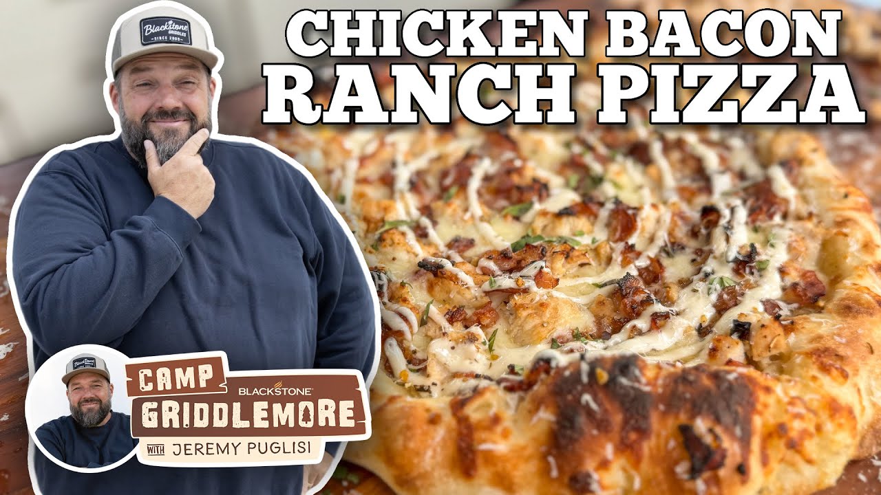 Chicken Bacon Ranch Pizza | Blackstone Griddles - YouTube
