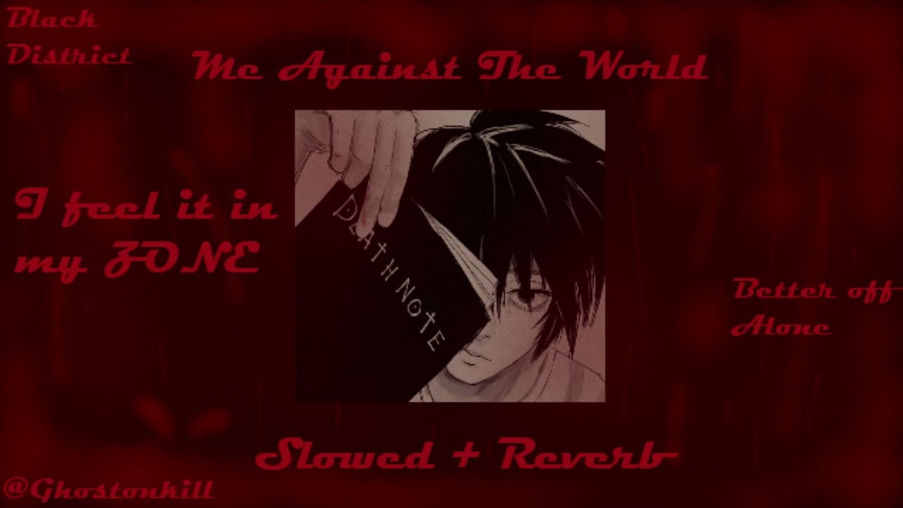 Black District - Me Against The World