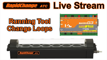 RapidChange ATC/Masso G3 Running Automatic Tool Change Loops