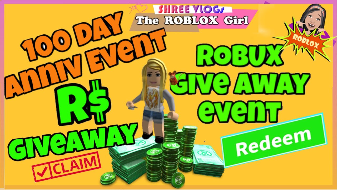 Free Robux Giveaway Event Robloxgirl Shree 100th Day Event Robux Giveaway Event Youtube - event robux giveaway summer time roblox amino