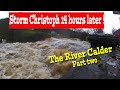 Storm Christoph 24 hours later -  The river Calder on flood alert