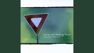 We're Not Looking Back