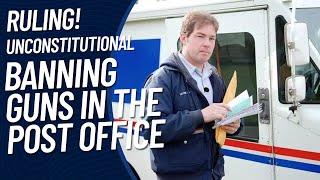 Judge Says That Banning Guns In The Post Office Is Unconstitutional