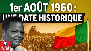 1Er Août 1960 Lindépendance Du Bénin Et Le Discours Qui A Tout Changé
