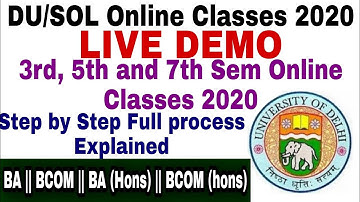 DU SOL Online Classes 2020 | 3rd, 5th & 7th sem Online Class | How to join Online Class || Live-Demo