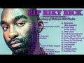 120 Minutes of Riky Rick//RIP RIKY RICK//Greatest hits 2022
