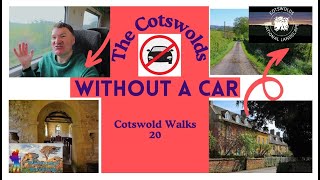 The Cotswolds without a Car  Cotswold Walks 20