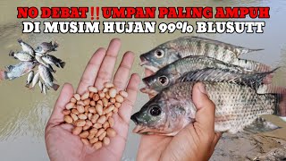 UMPAN JITU DI MUSIM HUJAN DAN AIR KERUH‼️PAKAI INI PASTI GACORRR