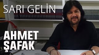 Ahmet Şafak/Sarı Gelin (Canlı Performans) Resimi