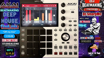 AKAI MPC ONE - #452 Deep House Jam Making sample beats with tracks #DJ_SharpMC_LIVE,#MPC_ONE,#MPC