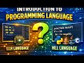 Introduction to programming language programming language kya hai High level language low L language