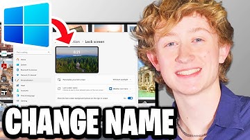 How To Change Lock Screen Name On Windows 11 - Step By Step