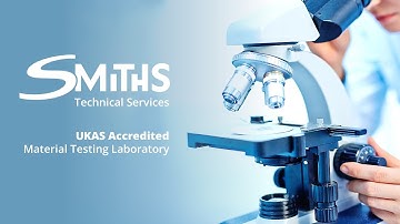Smiths UKAS Accredited Materials Testing Laboratory