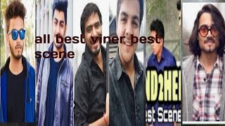 All Best Viners favourate scene