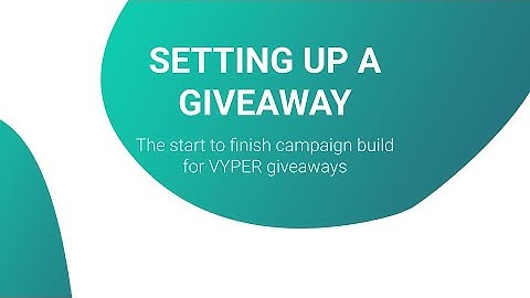 How to set up a VYPER giveaway | Tutorial