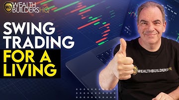 Swing Trading For A Living (Is It Possible??)