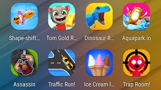 Shape-shifting,Tom Gold Run,DinoSaur Rampage,Aquapark io,Assassin,Traffic Run,Ice Cream,Trap Room screenshot 5