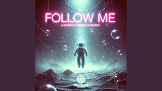 Follow Me