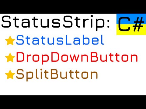StatusStrip, StatusLabel, DropDownButton, SplitButton | C# Windows Forms