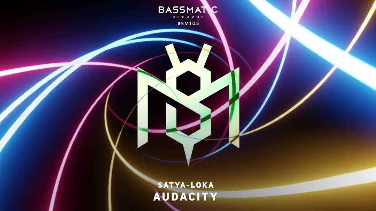 Assista a Satya-Loka - Audacity (Original Mix) | Bassmatic Records no YouTube Assista a Satya-Loka - Audacity (Original Mix) | Bassmatic Records no YouTube