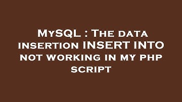 MySQL : The data insertion INSERT INTO not working in my php script