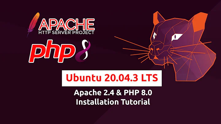 Installing Apache 2.4 & PHP 8.0 on Ubuntu 20.04