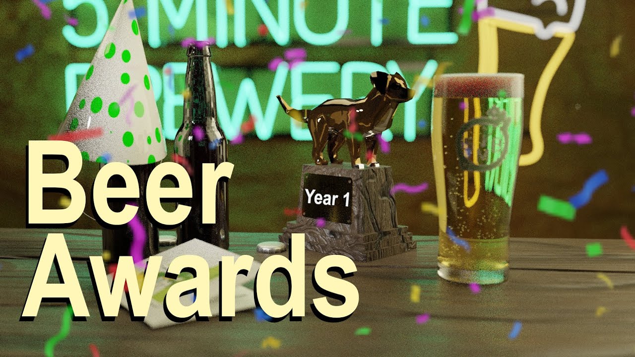 5 Minute Brewery's Year 1 Beer Awards!